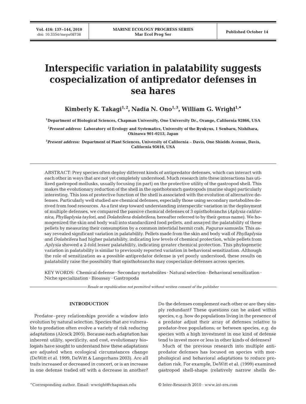 Interspecific Variation in Palatability Suggests Cospecialization of Antipredator Defenses in Sea Hares