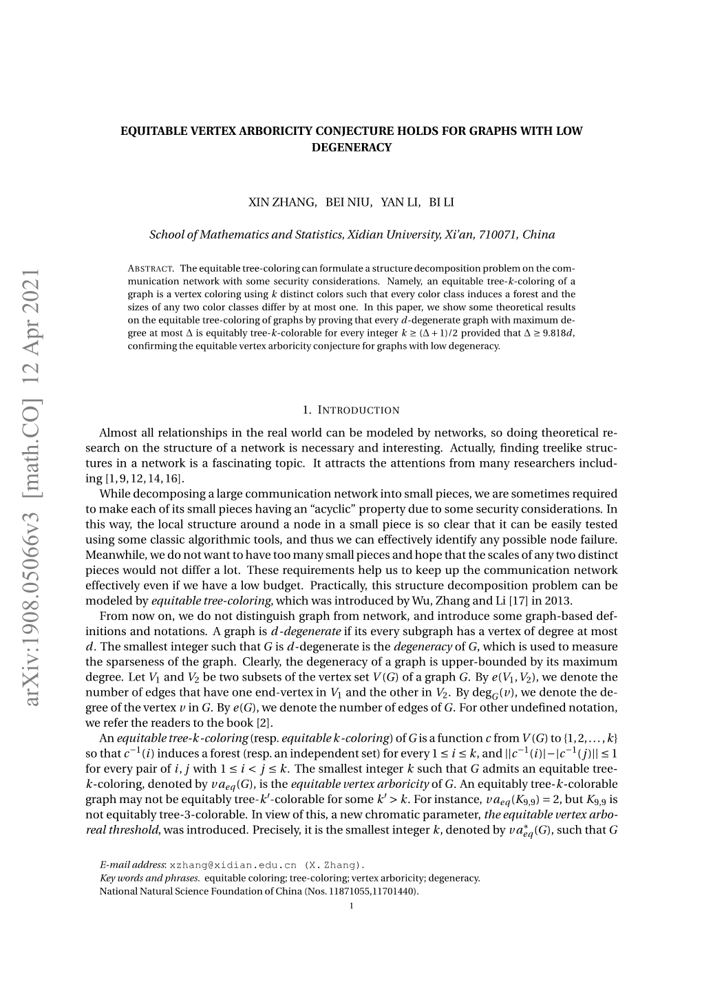 Arxiv:1908.05066V3 [Math.CO] 12 Apr 2021 Elthreshold Real Fetvl Vni Ehv O Ugt Rcial,Ti S This Practically, K Budget