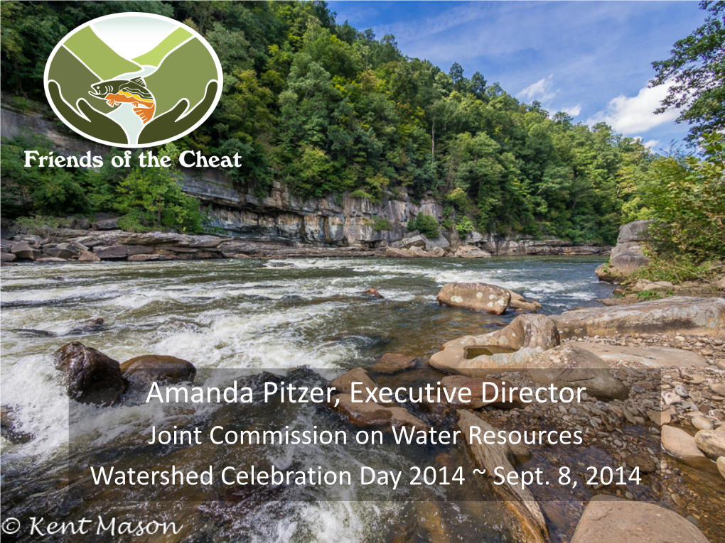 Making Waves: Developments in the Cheat River Watershed