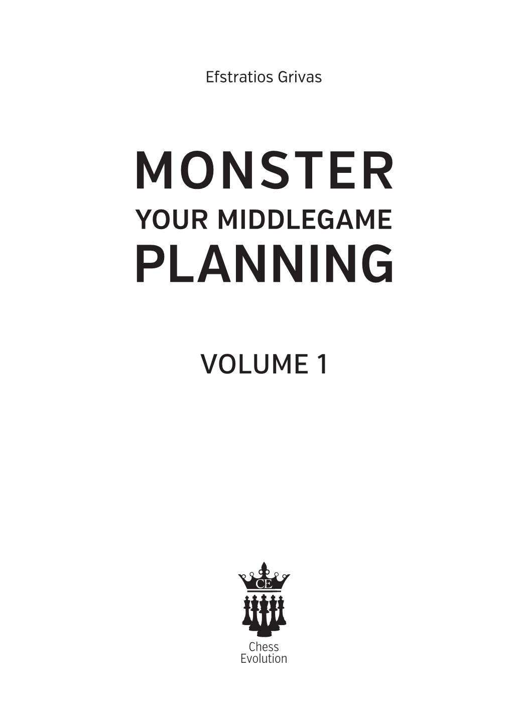 Monster Your Middlegame Planning