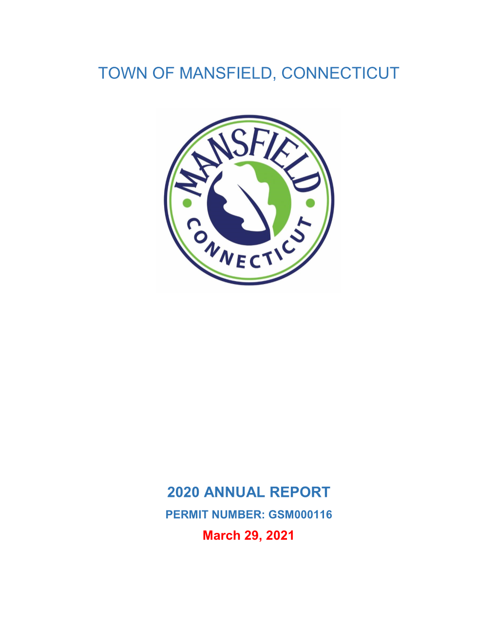 2020 ANNUAL REPORT PERMIT NUMBER: GSM000116 March 29, 2021