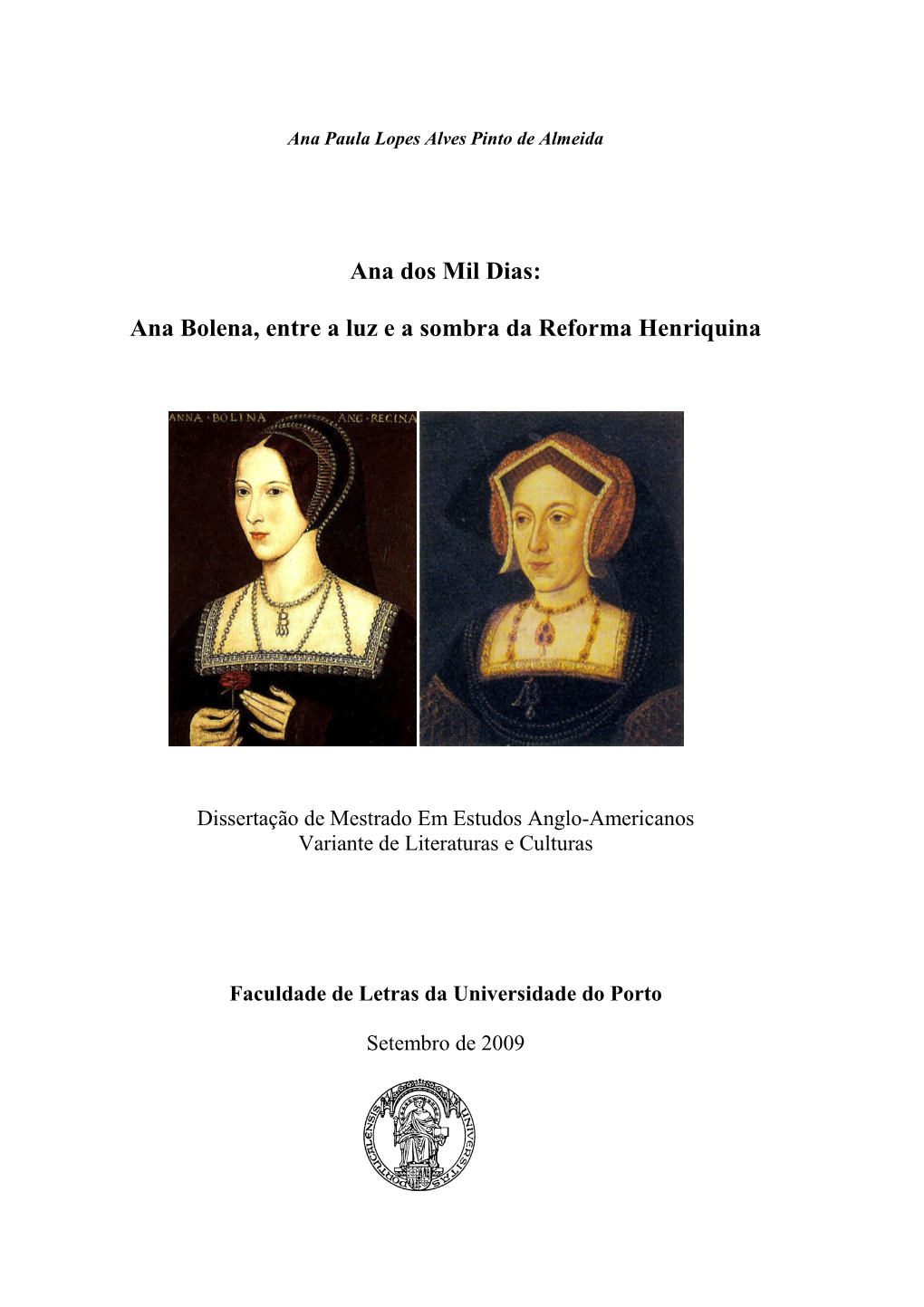 Ana Bolena, Entre a Luz E a Sombra Da Reforma Henriquina