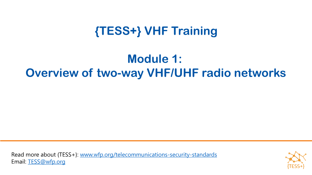 {TESS+} VHF Training Module 1: Overview of Two-Way VHF/UHF Radio Networks