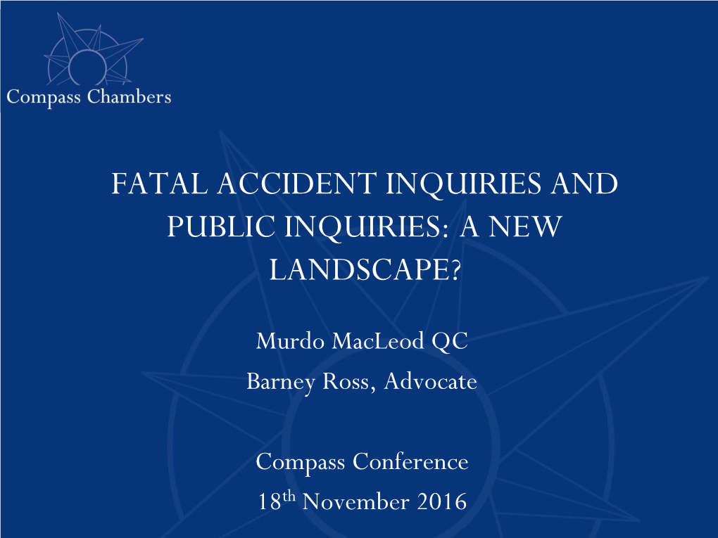 Fatal Accident and Public Inquiries