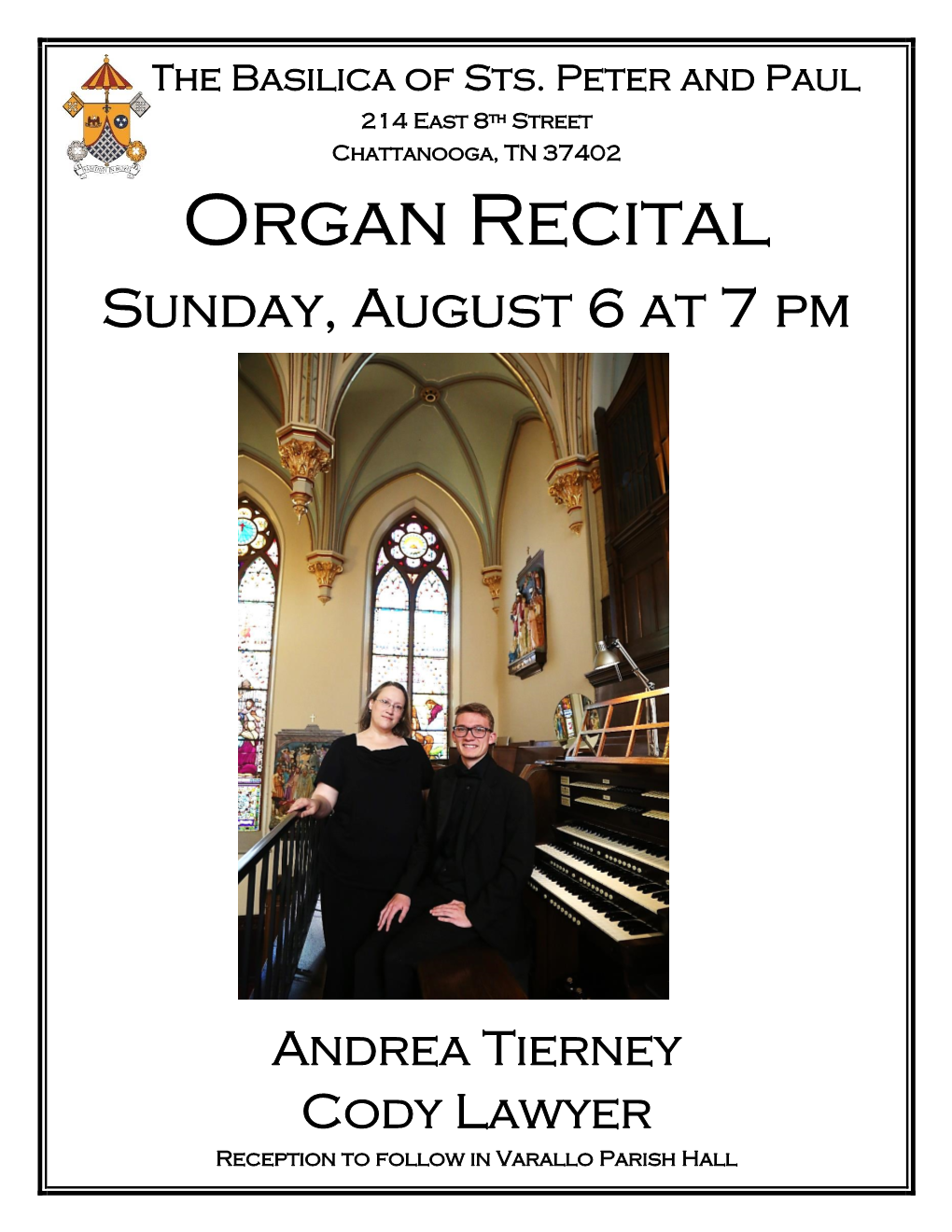 Organ Recital Sunday, August 6 at 7 Pm