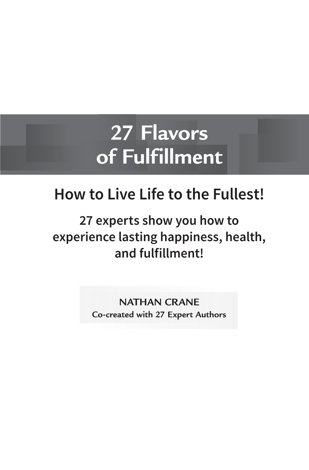 27 Flavors of Fulfillment