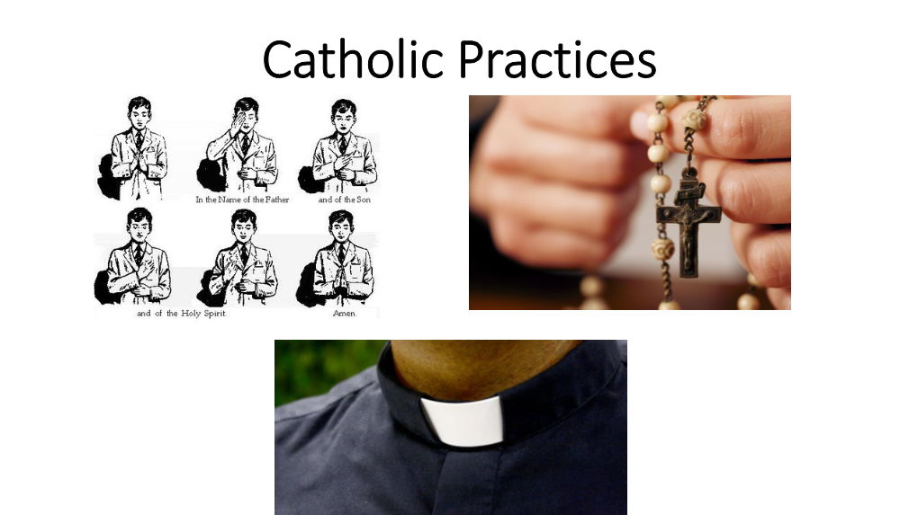 Catholic Practices 1
