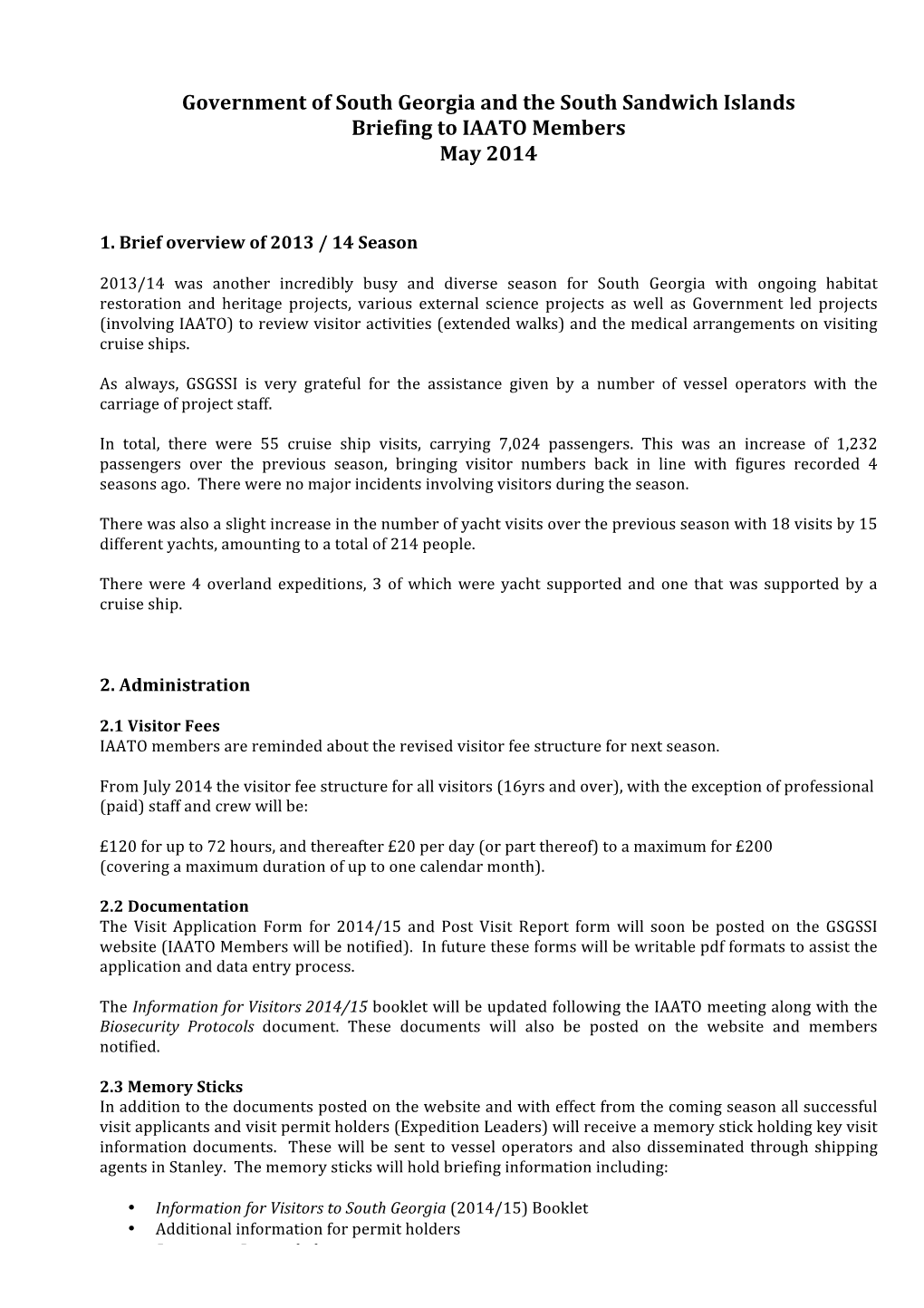 Government of South Georgia and the South Sandwich Islands Briefing to IAATO Members May 2014