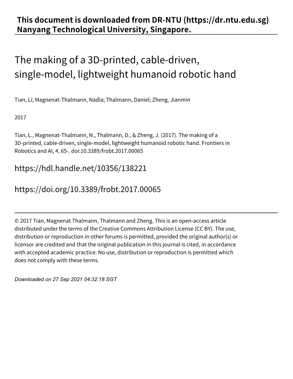 The Making of a 3D‑Printed, Cable‑Driven, Single‑Model, Lightweight Humanoid Robotic Hand