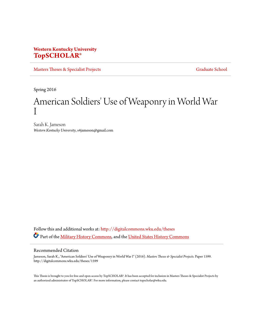 American Soldiers' Use of Weaponry in World War I Sarah K