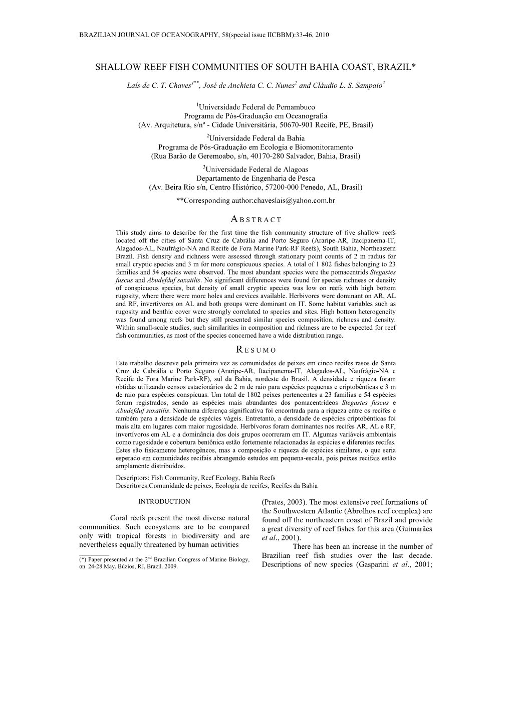 Shallow Reef Fish Communities of South Bahia Coast, Brazil*