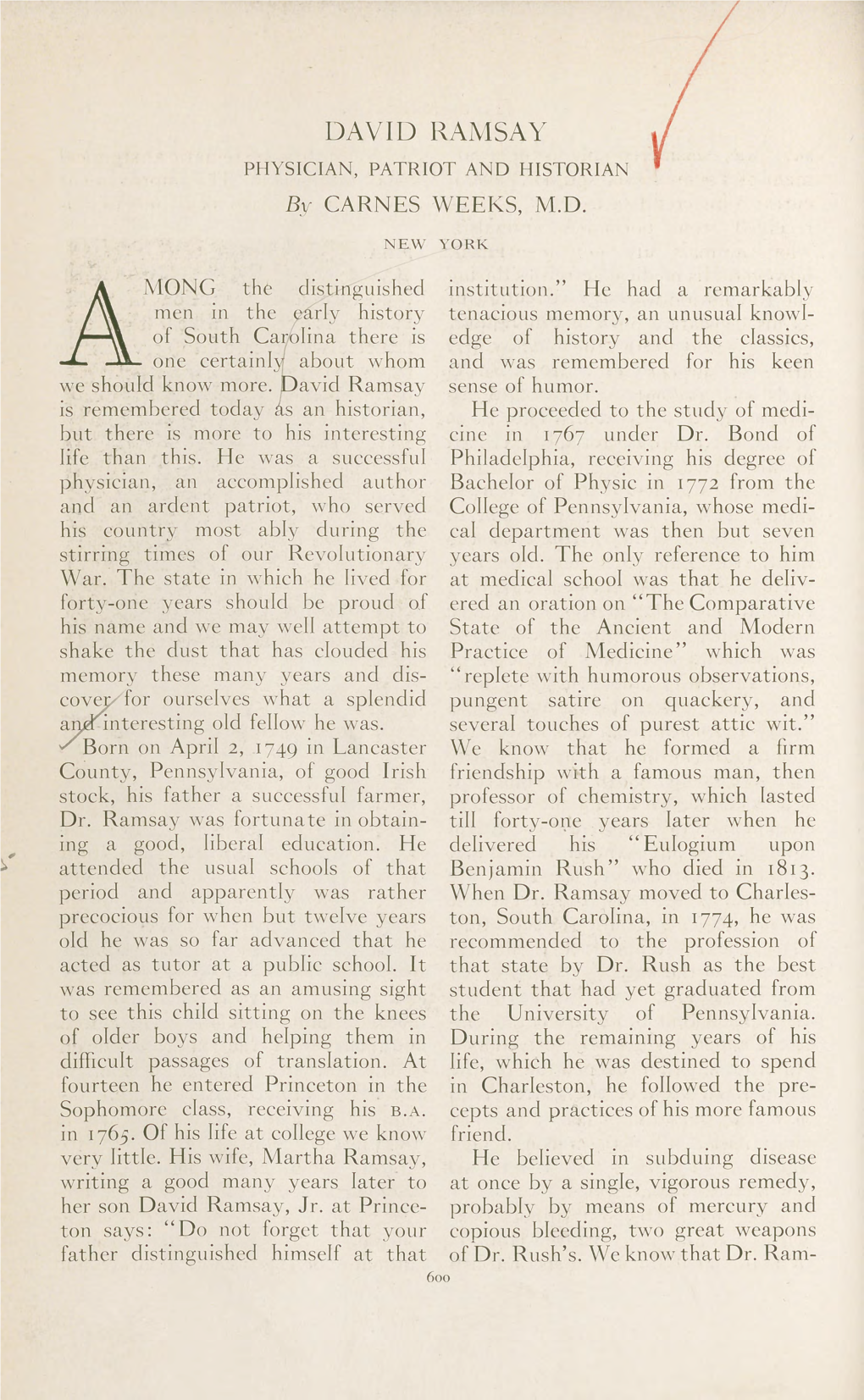 DAVID RAMSAY PHYSICIAN, PATRIOT and HISTORIAN by CARNES WEEKS, M.D