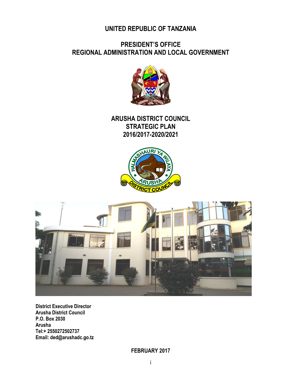 United Republic of Tanzania President's Office Regional Administration and Local Government Arusha District Council Strategic