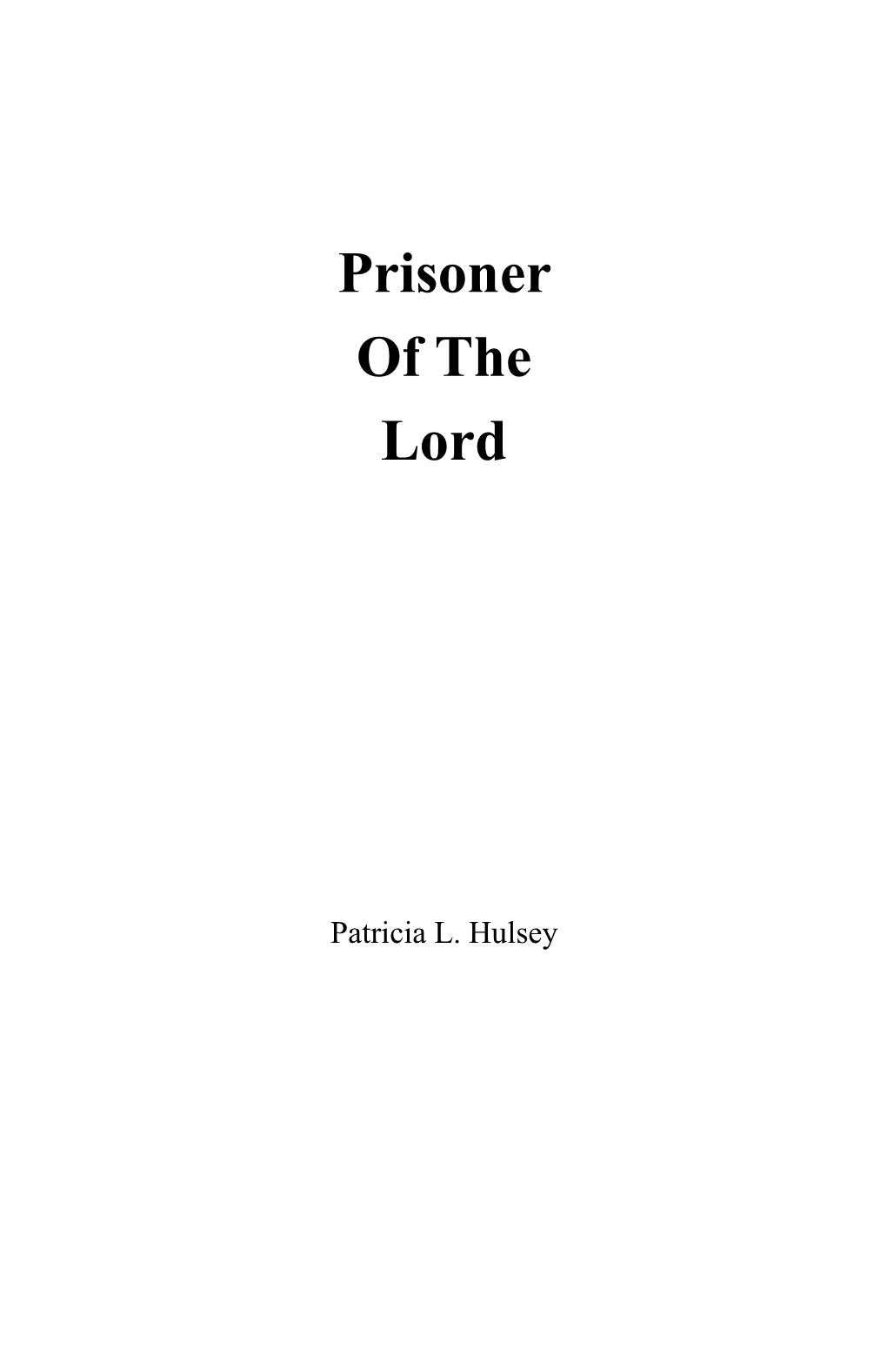 Prisoner of the Lord