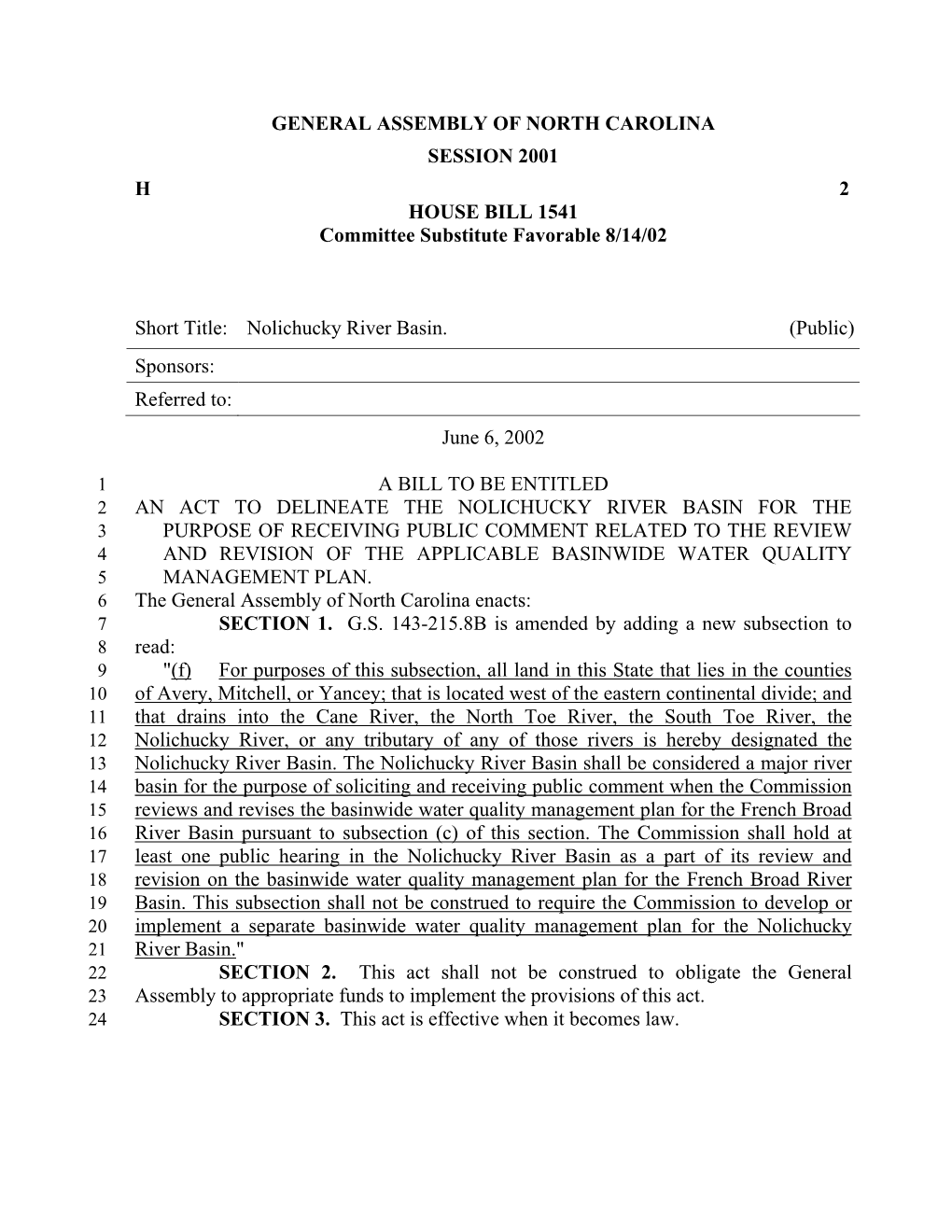 Nolichucky River Basin. (Public) Sponsors: Referred To: June 6, 2002