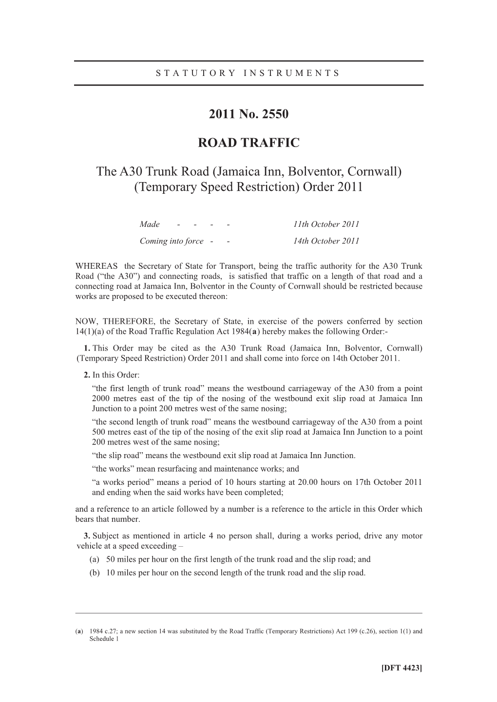 (Jamaica Inn, Bolventor, Cornwall) (Temporary Speed Restriction) Order 2011