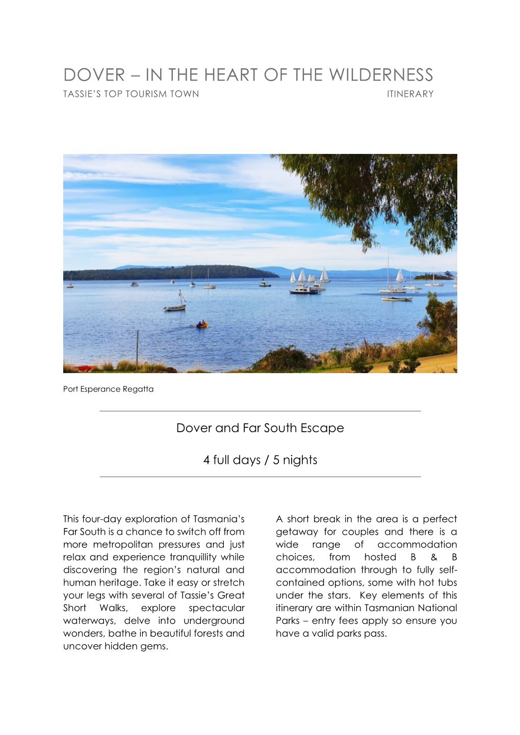 Dover – in the Heart of the Wilderness Tassie’S Top Tourism Town Itinerary