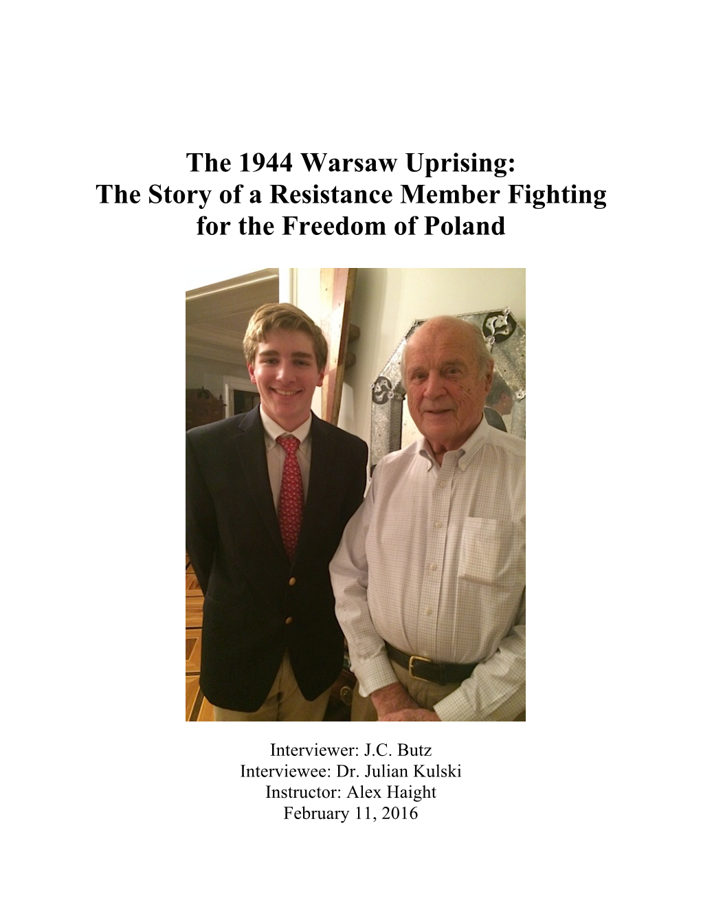 The 1944 Warsaw Uprising: the Story of a Resistance Member Fighting for the Freedom of Poland