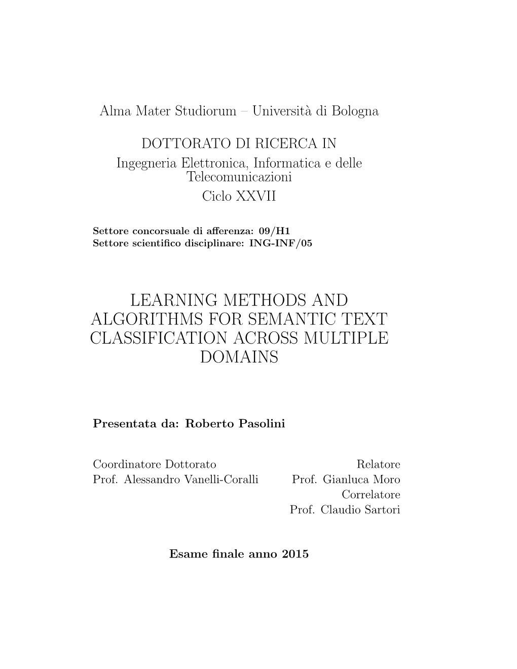 Learning Methods and Algorithms for Semantic Text Classification Across Multiple Domains