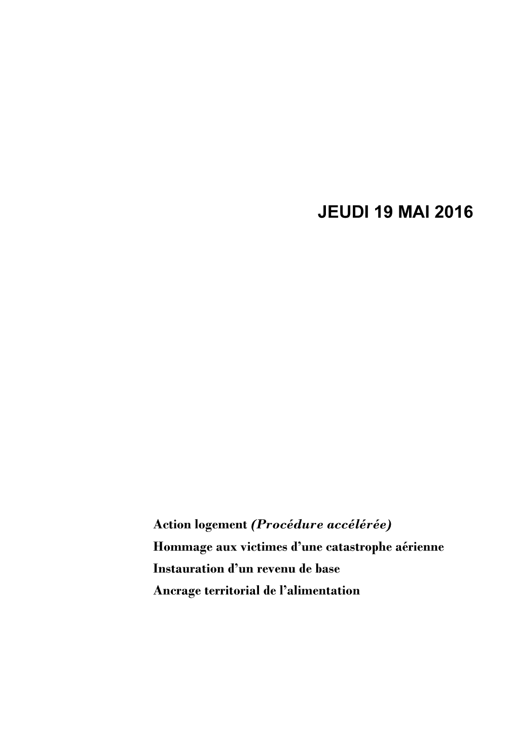 Jeudi 19 Mai 2016