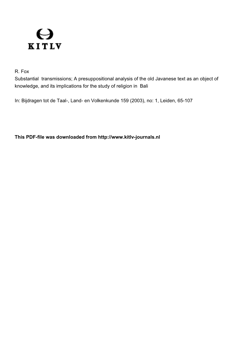 R. Fox Substantial Transmissions; a Presuppositional Analysis of the Old Javanese Text As an Object of Knowledge, and Its Impli