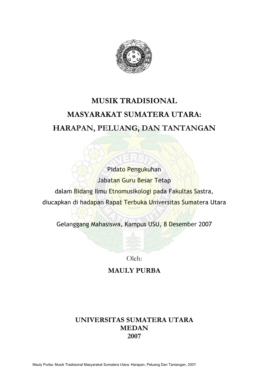 Musik Tradisional Masyarakat Sumatera Utara: Harapan, Peluang, Dan Tantangan