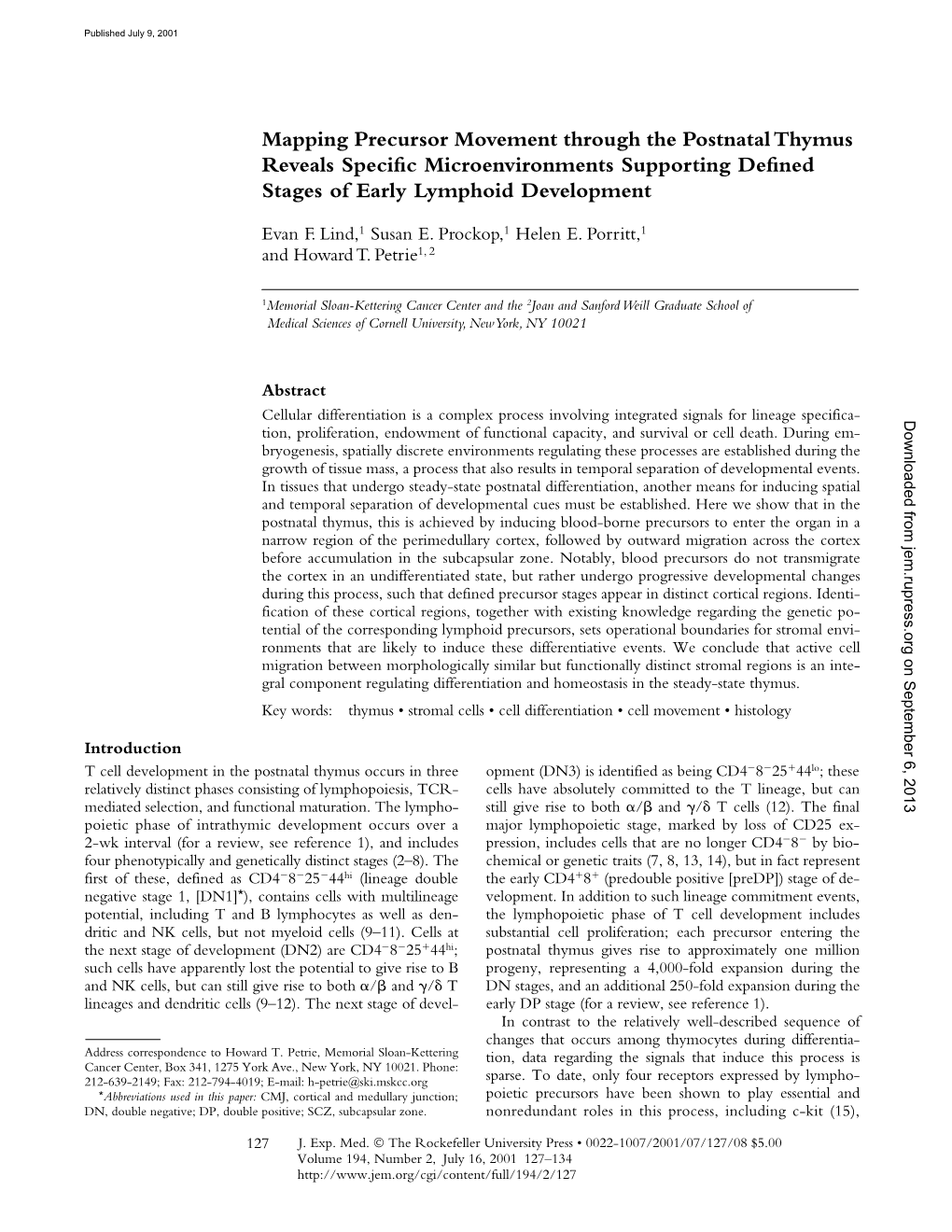 Mapping Precursor Movement Through the Postnatal Thymus Reveals Speciﬁc Microenvironments Supporting Deﬁned Stages of Early Lymphoid Development