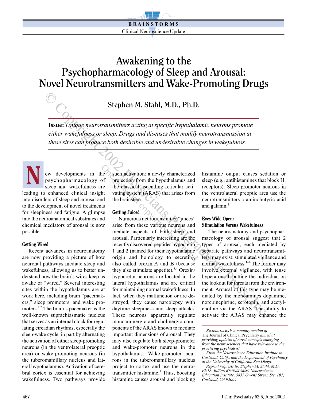 Awakening to the Psychopharmacology of Sleep and Arousal: Novel Neurotransmitters and Wake-Promoting Drugs © Copyright 2002 Physicians Postgraduate Press, Inc