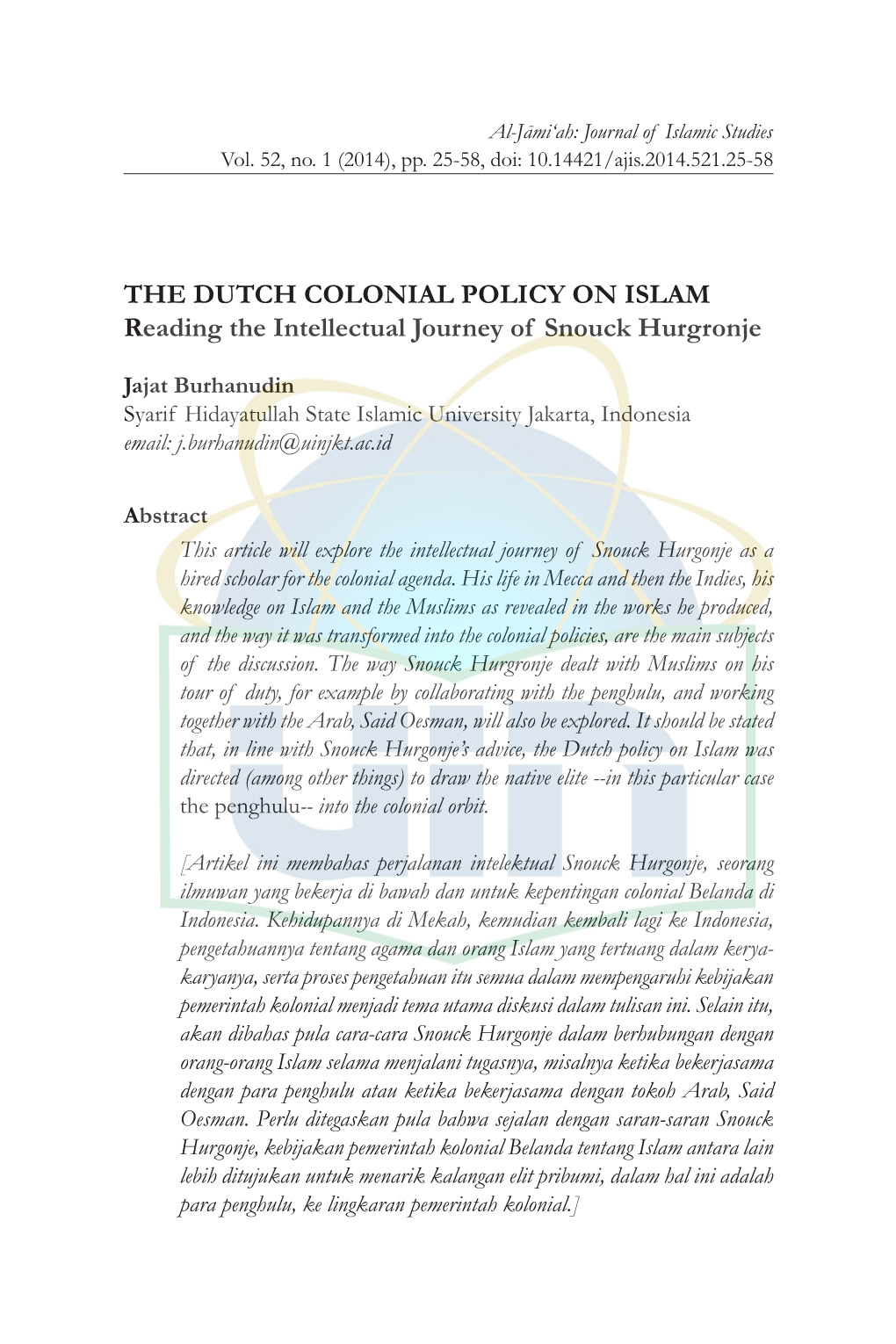 THE DUTCH COLONIAL POLICY on ISLAM Reading the Intellectual Journey of Snouck Hurgronje