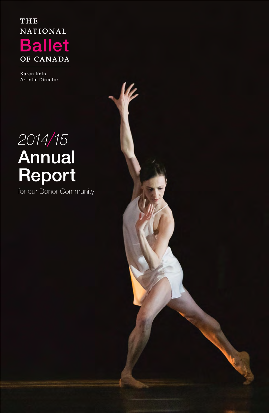 2014/15 Annual Report for Our Donor Community Table of Contents