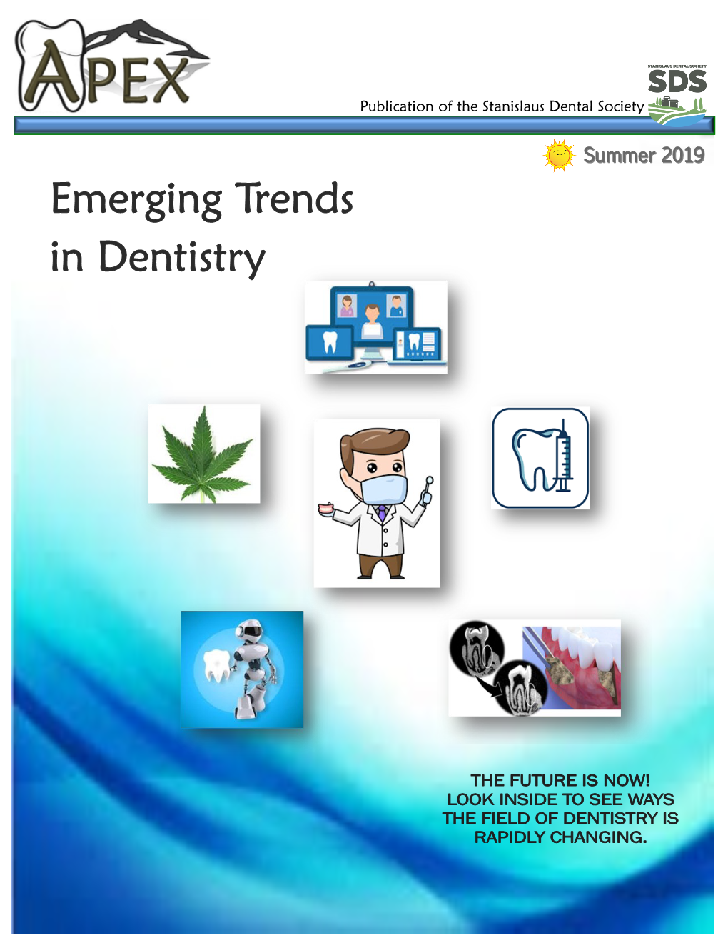 Emerging Trends in Dentistry