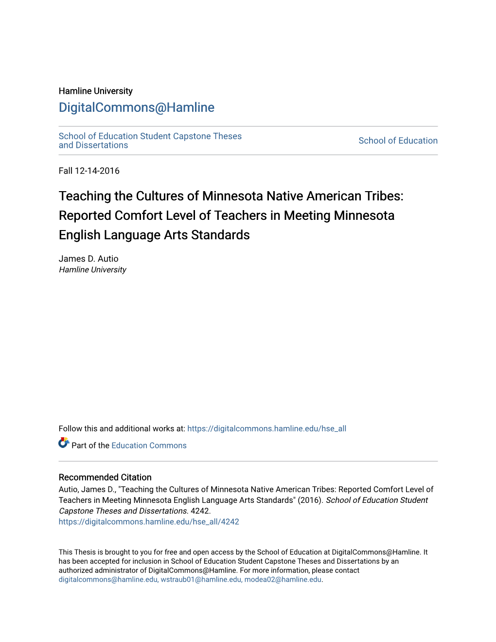 Teaching the Cultures of Minnesota Native American Tribes: Reported Comfort Level of Teachers in Meeting Minnesota English Language Arts Standards