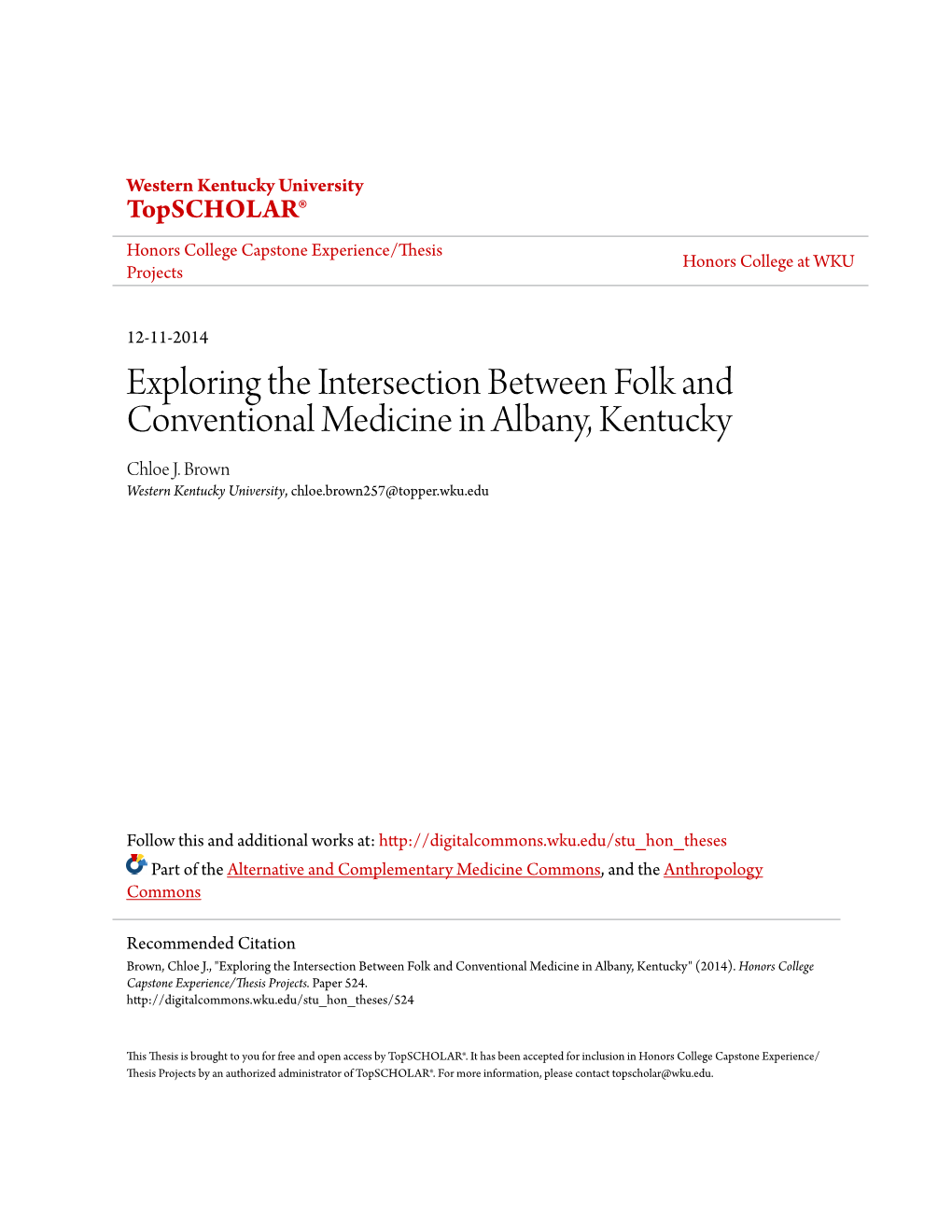 Exploring the Intersection Between Folk and Conventional Medicine in Albany, Kentucky Chloe J