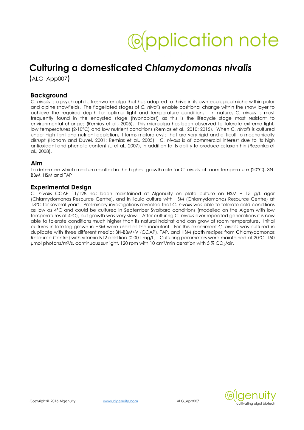 Culturing a Domesticated Chlamydomonas Nivalis (ALG App007 )