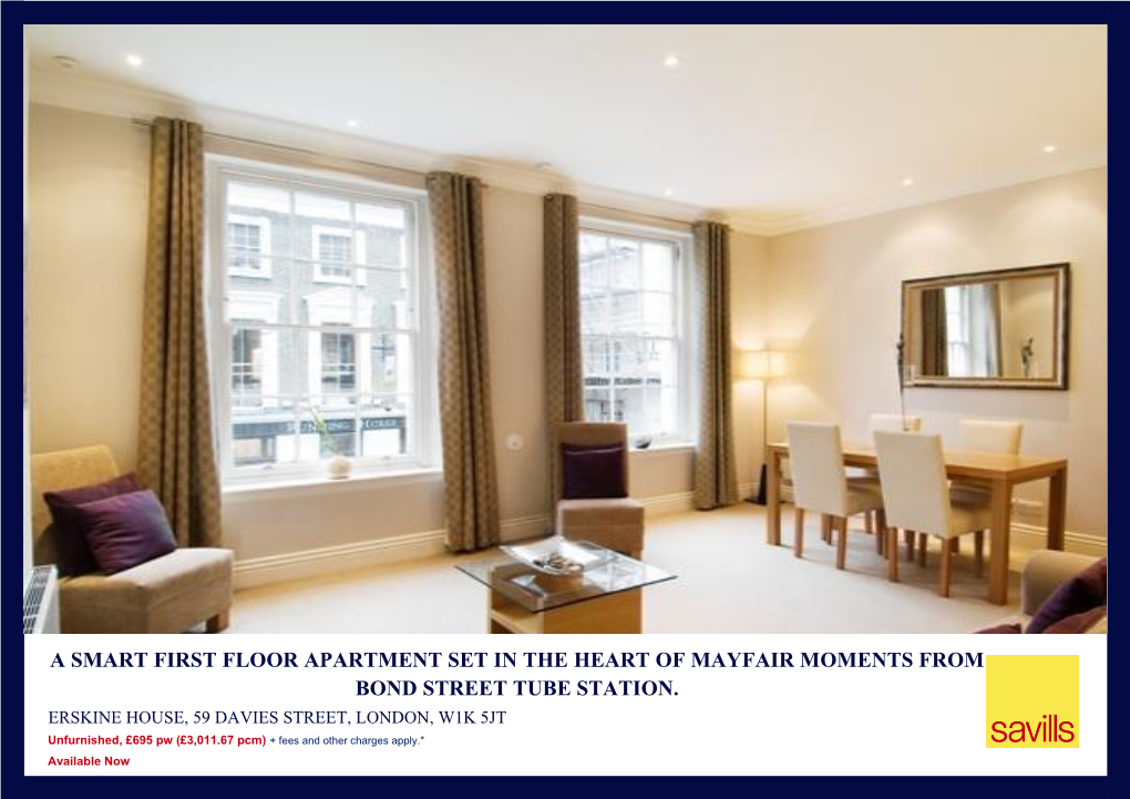 A Smart First Floor Apartment Set in the Heart of Mayfair Moments from Bond Street Tube Station