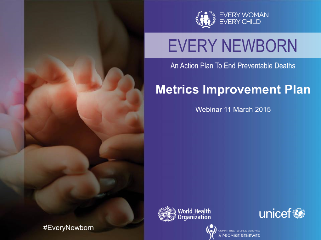 Every Newborn Metrics Webinar Powerpoint