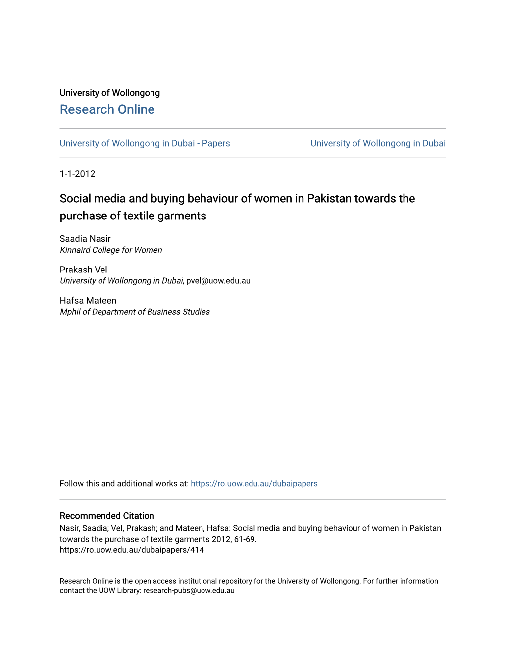 Social Media and Buying Behaviour of Women in Pakistan Towards the Purchase of Textile Garments