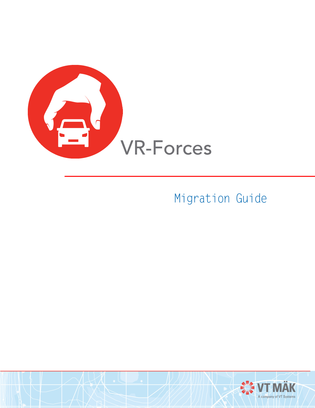 VR-Forces Migration Guide Collates API Migration Information for Recent Releases