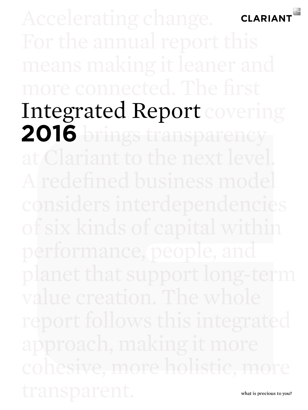 Clariant Integrated Report 2016 2016 Integrated Report Transparent