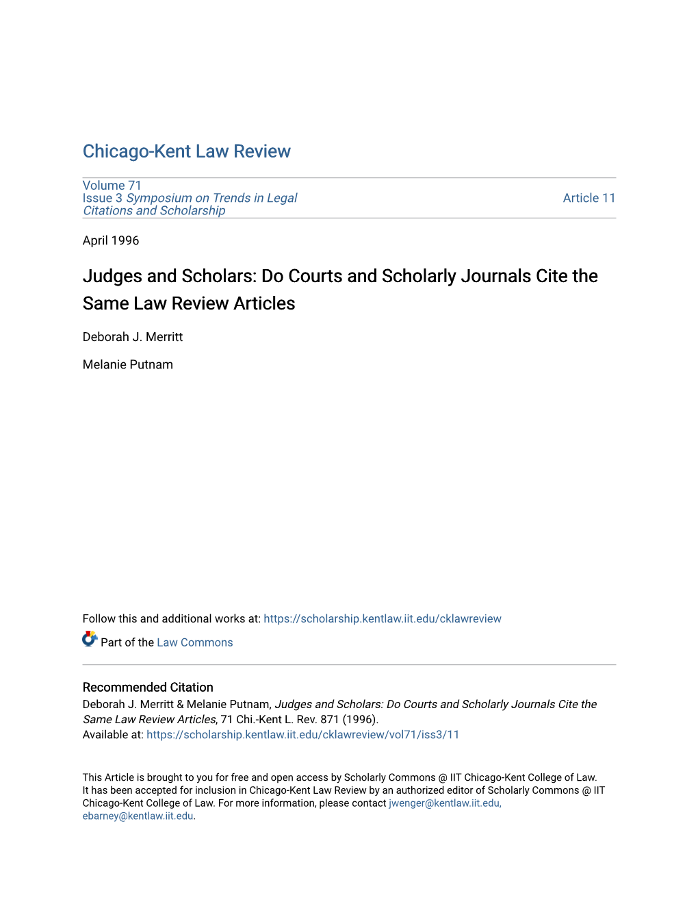 Do Courts and Scholarly Journals Cite the Same Law Review Articles