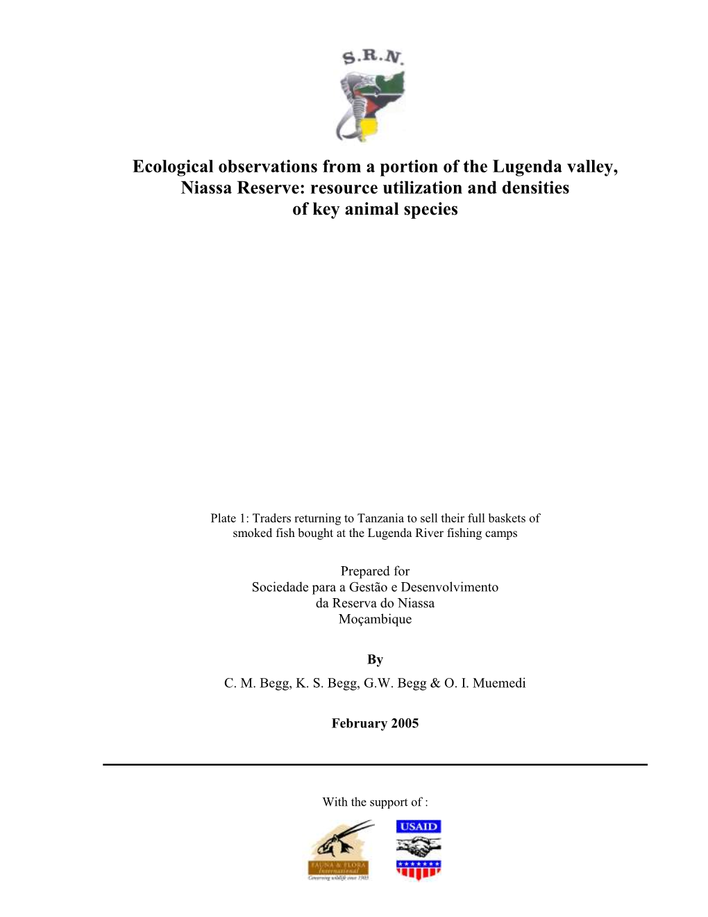 Ecological Observations from a Portion of the Lugenda Valley, Niassa Reserve: Resource Utilization and Densities of Key Animal Species