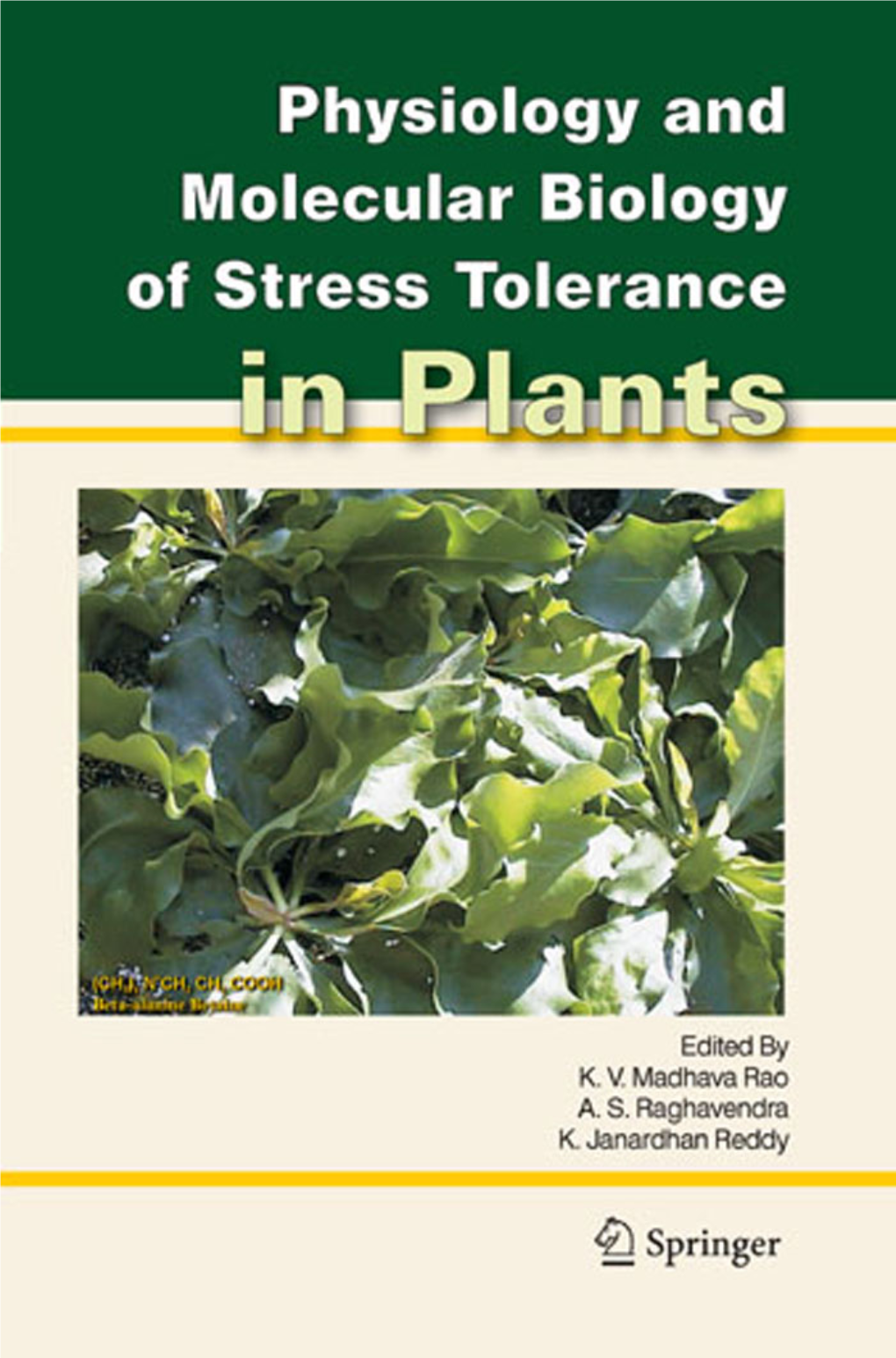 PHYSIOLOGY and MOLECULAR BIOLOGY of STRESS TOLERANCE in PLANTS Physiology and Molecular Biology of Stress Tolerance in Plants