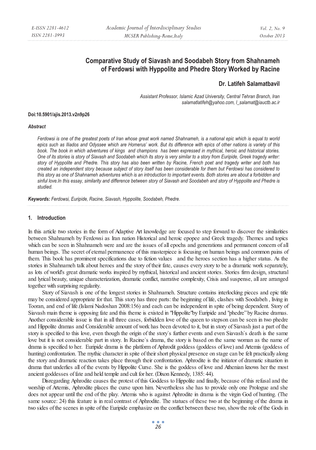 Comparative Study of Siavash and Soodabeh Story from Shahnameh of Ferdowsi with Hyppolite and Phedre Story Worked by Racine