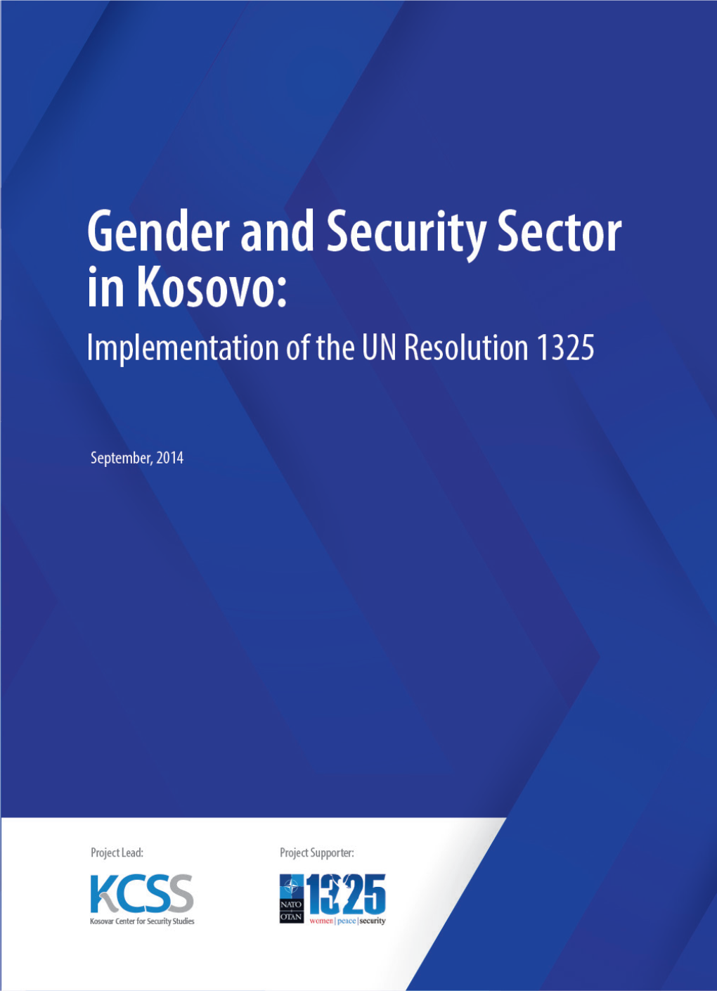 Gender and Security Sector in Kosovo: Implementation of the UN Resolution 1325