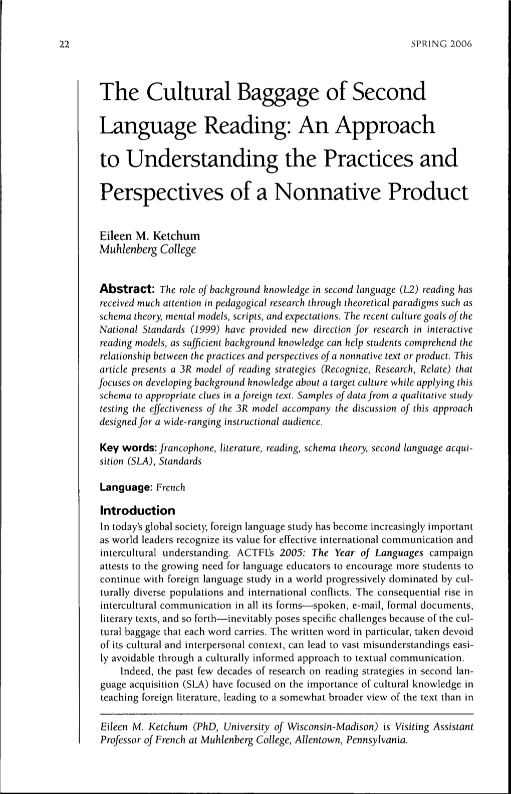 The Cultural Baggage of Second Language Reading: an Approach to Understanding the Practices and Perspectives of a Nonnative Product