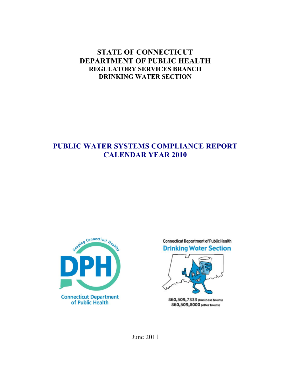 State of Connecticut Department of Public Health Regulatory Services Branch Drinking Water Section