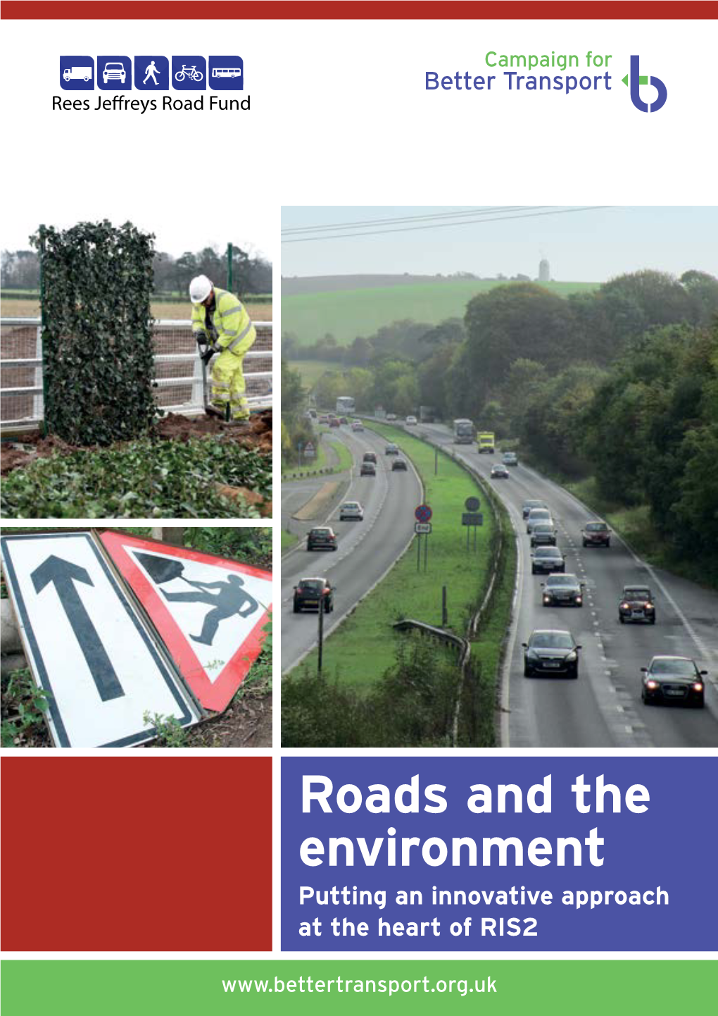 Roads and the Environment Putting an Innovative Approach at the Heart of RIS2