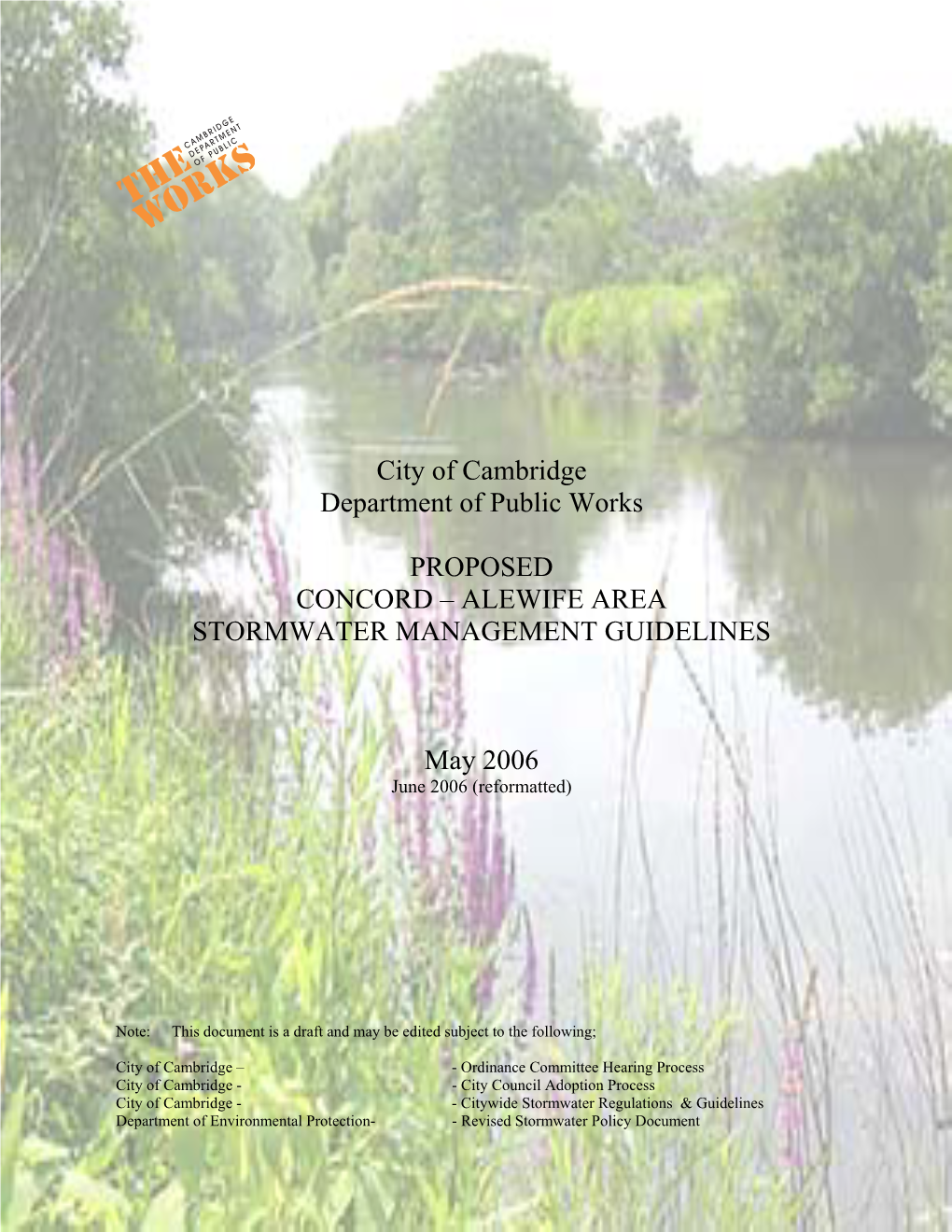 City of Cambridge Department of Public Works PROPOSED CONCORD – ALEWIFE AREA STORMWATER MANAGEMENT GUIDELINES May 2006
