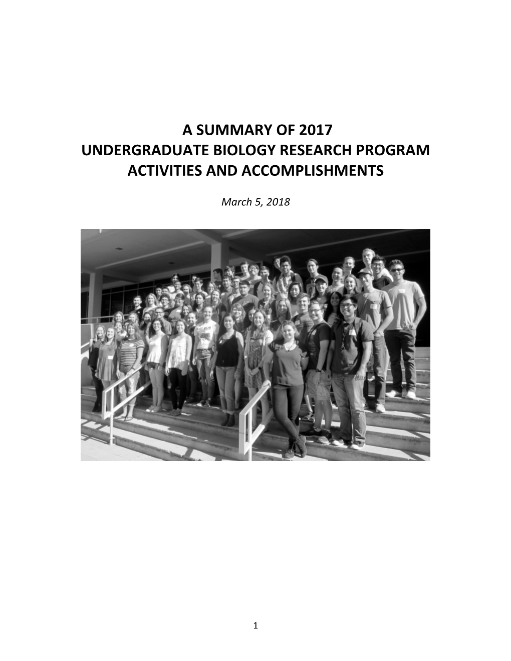 A Summary of 2017 Undergraduate Biology Research Program Activities and Accomplishments