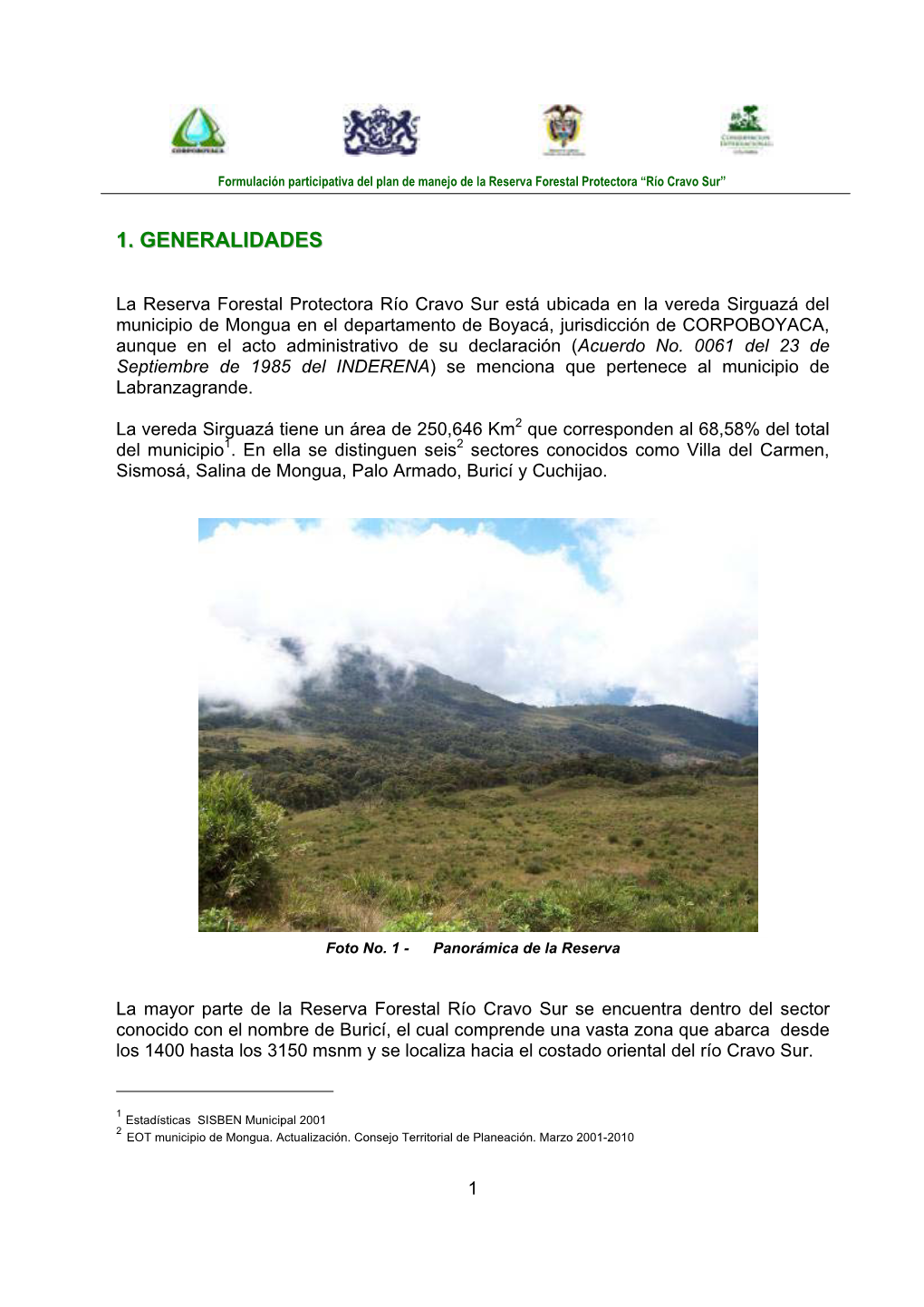Formulación Participativa Del Plan De Manejo De La Reserva Forestal Protectora “Río Cravo Sur”